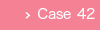case42